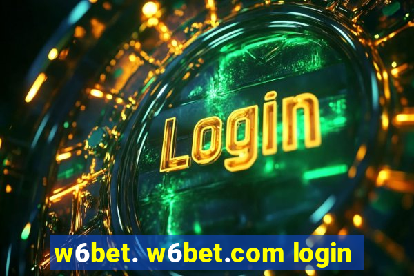 w6bet. w6bet.com login